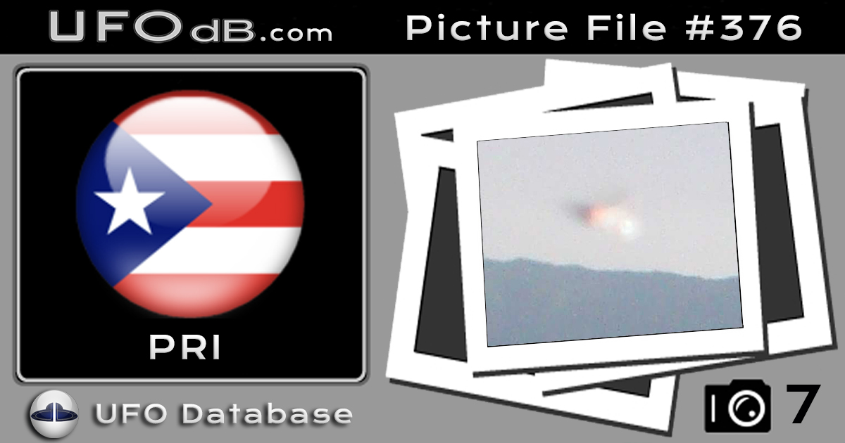 Two ufo pictures taken in the high mountains - Puerto Rico - July 2011