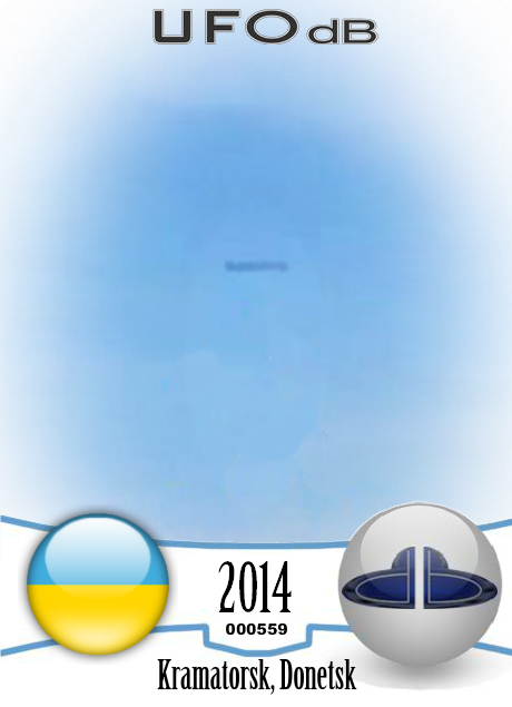 300 M Cylinder UFO Sky Dreadnaught near Russia/Ukraine Conflict - 2014 UFO CARD Number 559