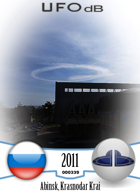 Ring Cloud UFO Float over the village of Abinsk Russia | March 14 2011 UFO CARD Number 339