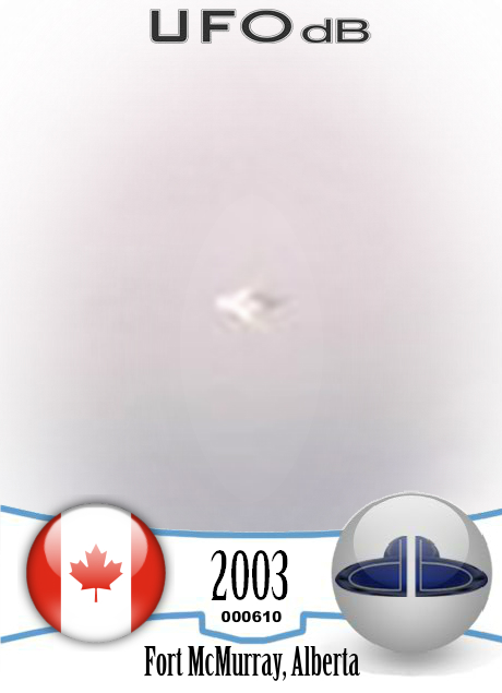 UFO Sauver over Fort McMurray Airport Alberta Canada in 2003 UFO CARD Number 610
