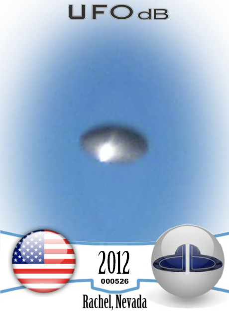 UFO saucer seen near Area 51 Black Mailbox near Rachel Nevada 2012 UFO CARD Number 526